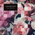 Rock Chvrches Vinyl - Every - - Open Eye
